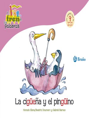 cover image of La cigüeña y el pingüino
